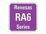 Renesas Electronics RA6-Produktfamilie ARM® Cortex®-Mikrocontroller